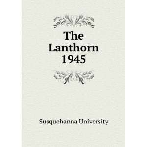  The Lanthorn 1945 Susquehanna University Books
