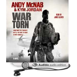  War Torn (Audible Audio Edition) Andy McNab, Kym Jordan 