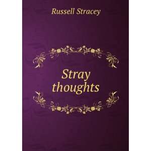  Stray thoughts Russell Stracey Books