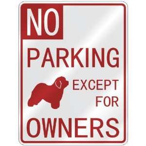 NO  PARKING OLD ENGLISH SHEEPDOGS EXCEPT FOR OWNERS  PARKING SIGN 