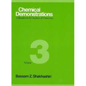   of Chemistry Vol 3 (9780299119508) Bassam Z. Shakhashiri Books