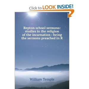   incarnation  being the sermons preached in R William Temple Books