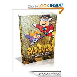 Super Hero Inspiration Unknown  Kindle Store