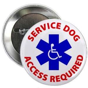  SERVICE DOG ACCESS REQUIRED Medical Alert 2.25 Pinback 
