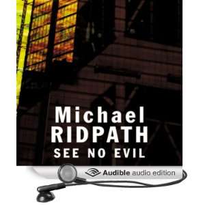  See No Evil (Audible Audio Edition) Michael Ridpath, Sean 