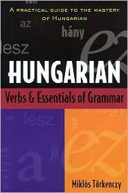 Hungarian Verbs and Essentials of Grammar, (0844283509), Miklos 