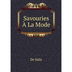 Savouries Ã? La Mode De Salis Books