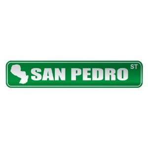   SAN PEDRO ST  STREET SIGN CITY PARAGUAY: Home 