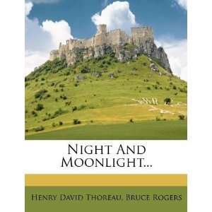    Night And Moonlight [Paperback] Henry David Thoreau Books
