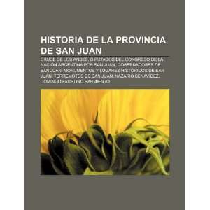  Historia de la Provincia de San Juan Cruce de los Andes 