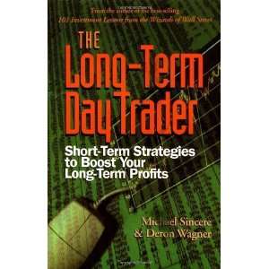  The Long term Day Trader Short term Strategies to Boost 