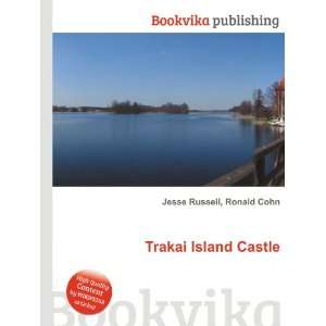  Trakai Island Castle Ronald Cohn Jesse Russell Books