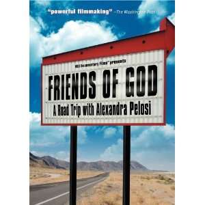  Friends of God A Road Trip with Alexandra Pelosi Movie 