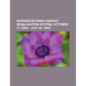  Integrated wind energy/desalination system, October 11 