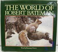 The World Of Robert Bateman 1985 Signed ~ Wildlife Art  