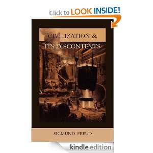 Civilization and Its Discontents: Sigmund Freud:  Kindle 