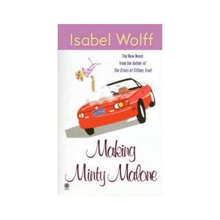  Making Minty Malone (9780451409256) Isabel Wolff Books