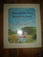Three Stories from Winnie the Pooh A. A. Milne. 1966 SC  