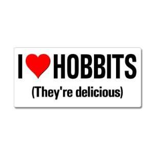  I Love Heart Hobbits Theyre Delicious   Window Bumper 