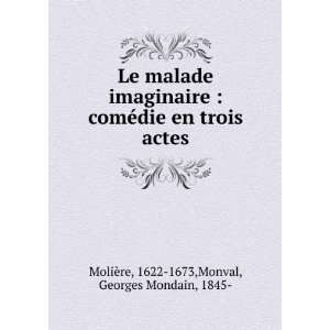   actes 1622 1673,Monval, Georges Mondain, 1845  MoliÃ¨re Books