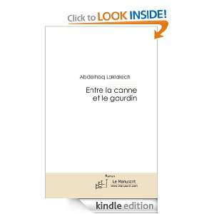 Entre la canne et le gourdin (French Edition) Abdelhaq laklalech 
