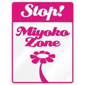  New  Stop  Miyoko Zone  Parking Sign Name