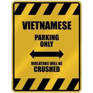   PARKING ONLY VIOLATORS WILL BE CRUSHED  PARKING SIGN COUNTRY VIETNAM