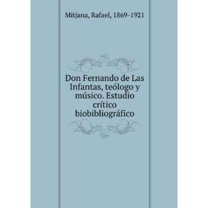 Don Fernando de Las Infantas, teÃ³logo y mÃºsico. Estudio crÃ 