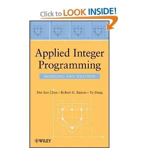  Applied Integer Programming Modeling and Solution 