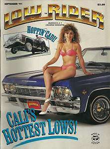 LOWRIDER MAGAZINE SEPT 1991 CHICANO CALIS HOTTEST LOWS  