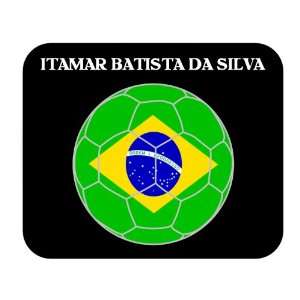  Itamar Batista da Silva (Brazil) Soccer Mouse Pad 