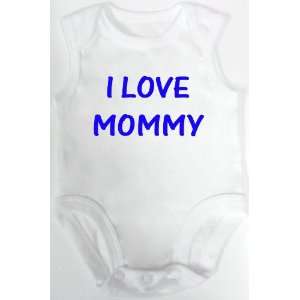   Piece Sleeveless Tshirt I Love Mommy Size 6 months 