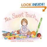 The Sweet Touch by Lorna Balian and Lecia Balian (Aug 30, 2005)