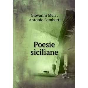  Poesie siciliane Antonio Lamberti Giovanni Meli  Books
