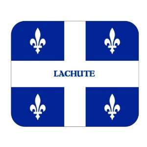    Canadian Province   Quebec, Lachute Mouse Pad: Everything Else