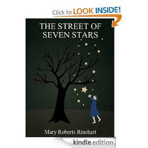 The Street of Seven Stars Mary Roberts Rinehart  Kindle 