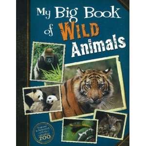  Big Book of Wild Animals [Paperback]: San Diego Zoo: Books
