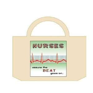    Nurses Assure the Best Goes on Tote Bag