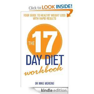 The 17 Day Diet Workbook Dr. Mike Moreno  Kindle Store