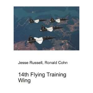 14th Flying Training Wing: Ronald Cohn Jesse Russell:  