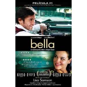  Bella: Un momento puede cambiar su vida para siempre 