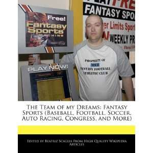 of my Dreams Fantasy Sports (Baseball, Football, Soccer, Auto Racing 