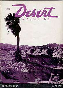DESERT MAGAZINE VOLUME 1 NUMBER 2 DECEMBER 1937  