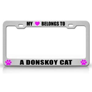 MY HEART BELONGS TO A DONSKOY Cat Pet Steel Metal Auto License Plate 