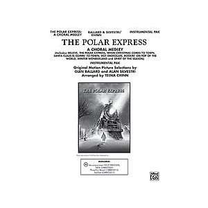  The Polar Express A Choral Medley Instrumental Parts 