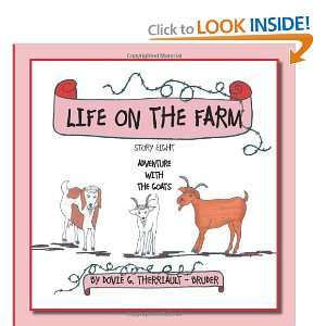  Life on the Farm Story Eight Adventure with the Goats 