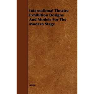  International Theatre Exhibition Designs And Models For 