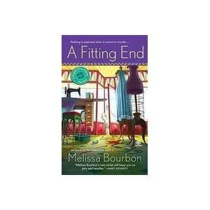  A Fitting End (9780451236142) Melissa Bourbon Books