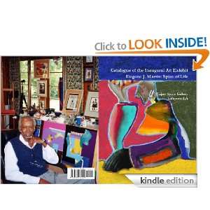 Catalogue of the Inaugural Art Exhibit Eugene J. Martin Spice of Life 