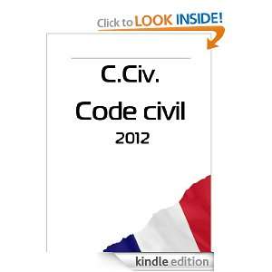 Civ. Code civil 2012 (France) (French Edition) France  